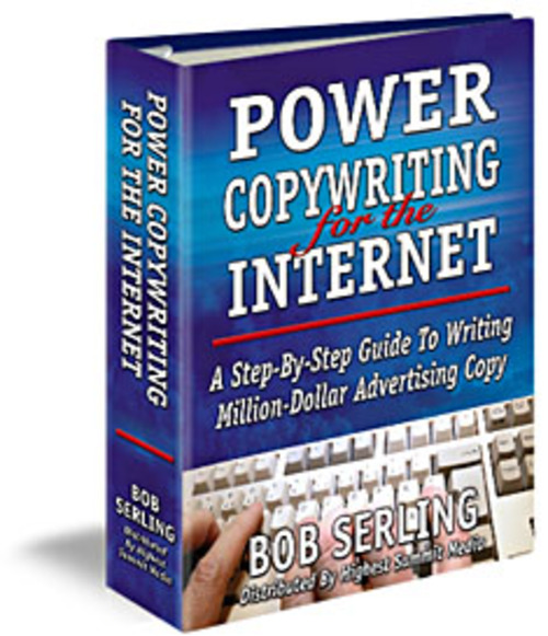 Product picture Power Copywriting For The Internet By Bob Serling